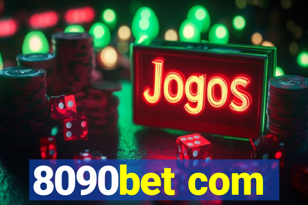 8090bet com